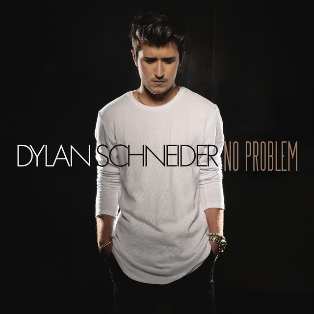 Dylan Schneider — No Problem cover artwork