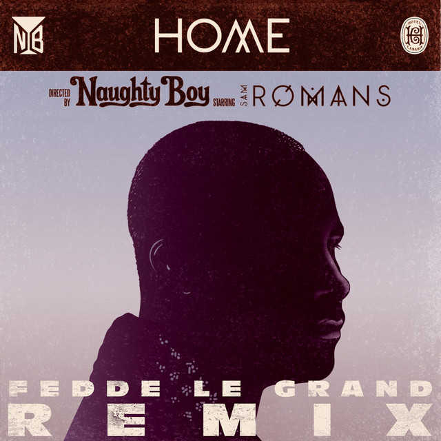 Naughty Boy featuring Sam Romans — Home cover artwork