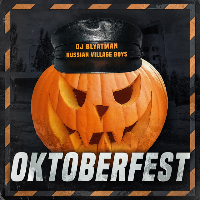 DJ Blyatman & Russian Village Boys — Oktoberfest cover artwork