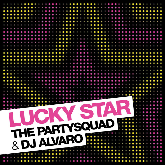 The Partysquad & DJ Alvero — Lucky Star cover artwork