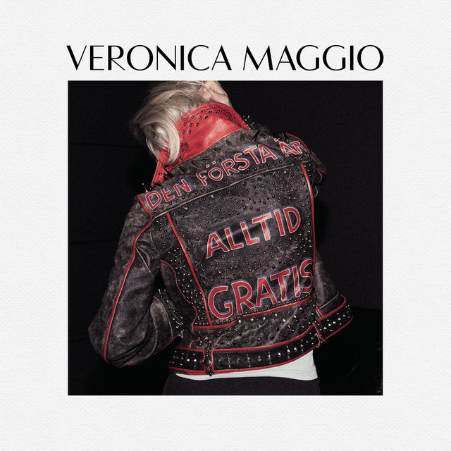 Veronica Maggio — Den första är alltid gratis cover artwork