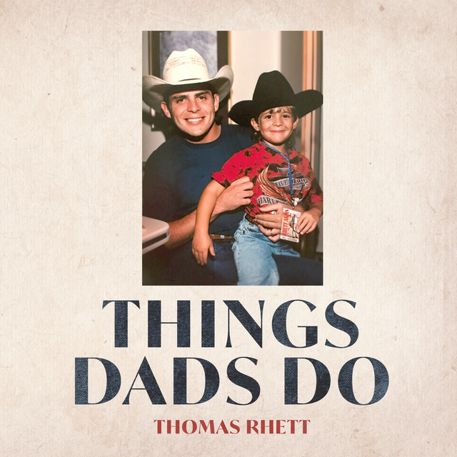Thomas Rhett Things Dads Do cover artwork