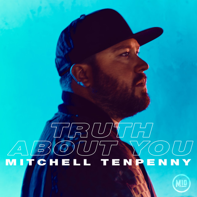 Mitchell Tenpenny Truth About You cover artwork