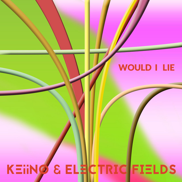 KEiiNO & Electric Fields — Would I Lie cover artwork