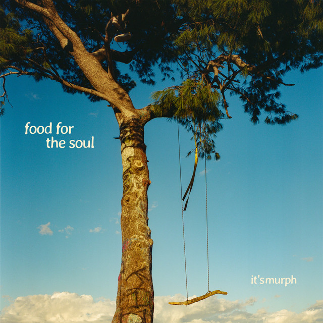 it&#039;s murph — Food for the Soul cover artwork