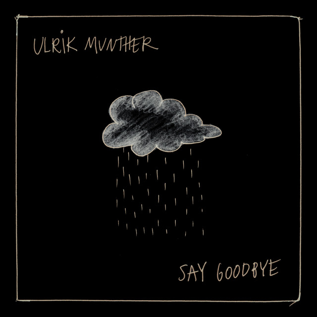 Ulrik Munther — Say Goodbye cover artwork