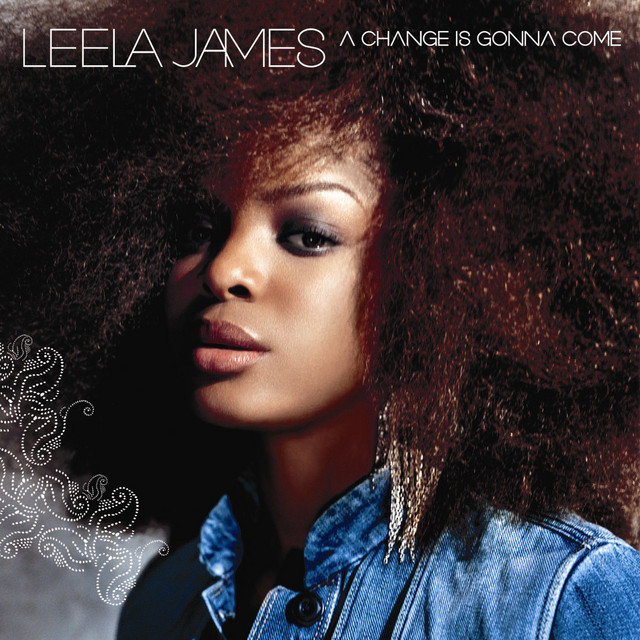 Leela James A Change is Gonna Come cover artwork