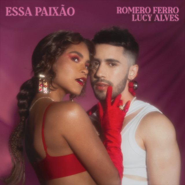 Romero Ferro & Lucy Alves — Essa Paixão cover artwork
