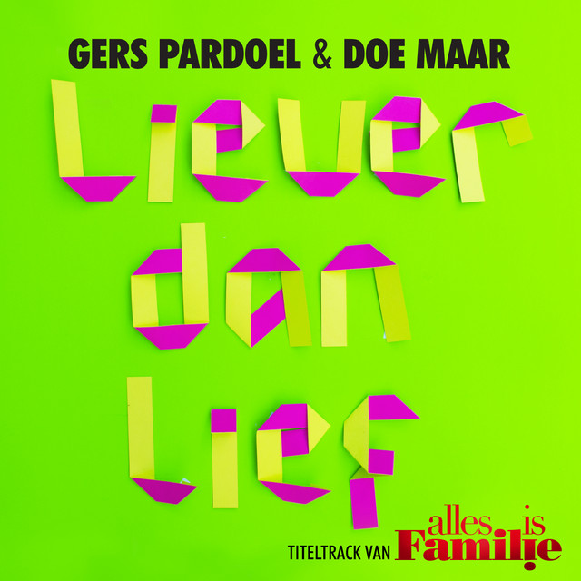 Doe Maar ft. featuring Gers Pardoel Liever Dan Lief cover artwork