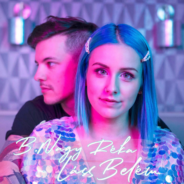 Réka Nagy — Láss belém cover artwork
