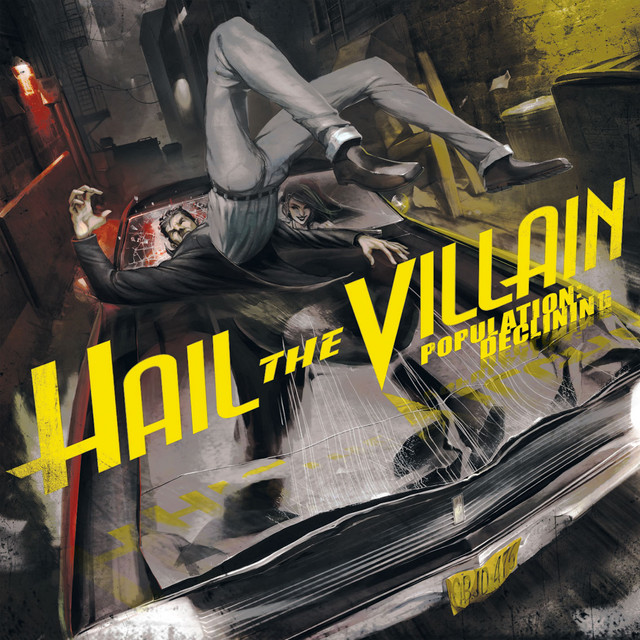 Hail The Villain — Pyro cover artwork