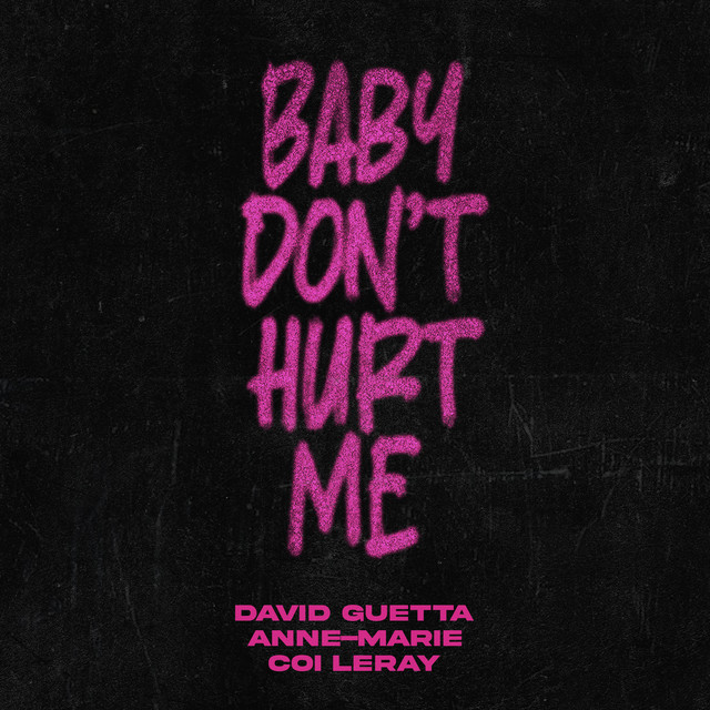 David Guetta, Anne-Marie, & Coi Leray Baby Don&#039;t Hurt Me cover artwork