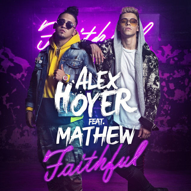 Alex Hoyer featuring Mathew — Faithful cover artwork
