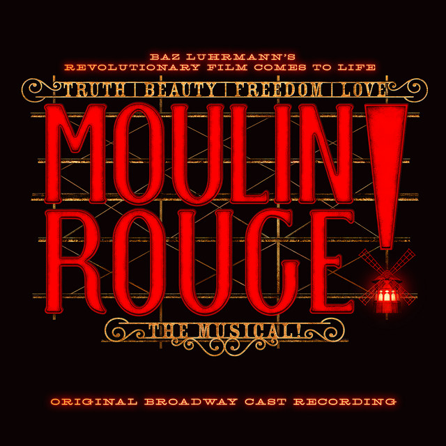 Various Artists — Moulin Rouge! The Musical (Original Broadway Cast Recording) cover artwork
