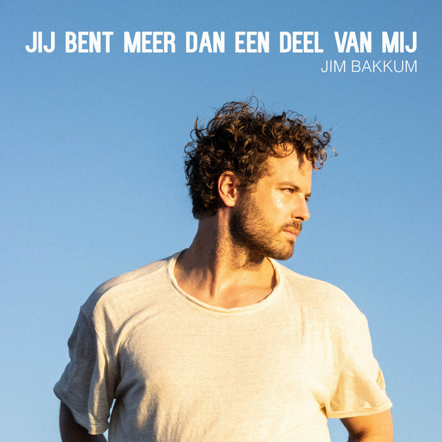 Jim Bakkum Jij Bent Meer Dan Een Deel Van Mij cover artwork