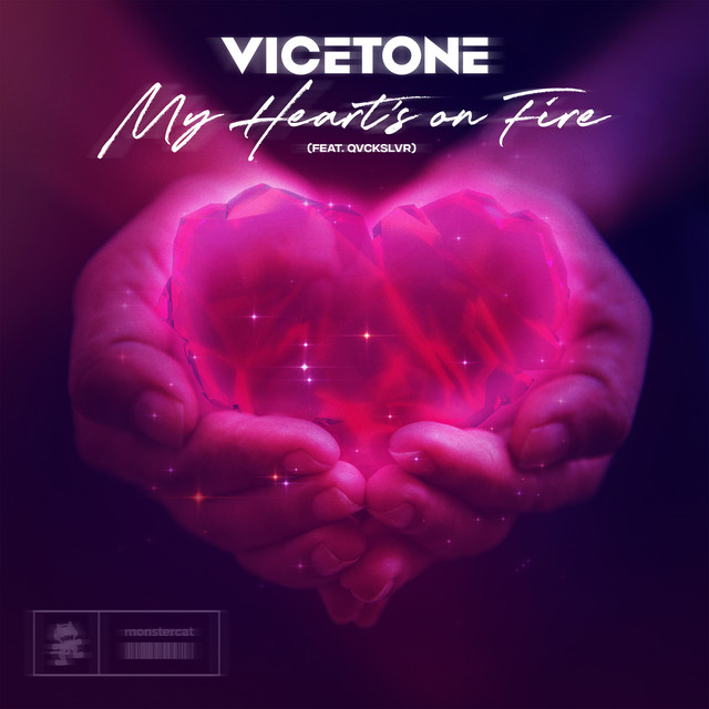 Vicetone ft. featuring Qvckslvr My Heart&#039;s On Fire cover artwork