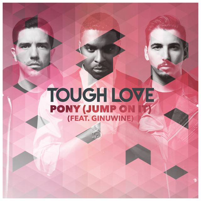 Tough Love featuring Ginuwine — Pony (Jump On It) cover artwork