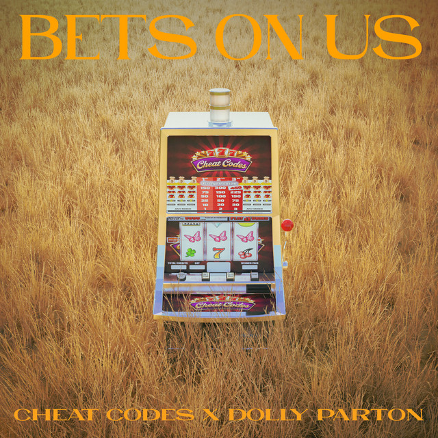 Cheat Codes & Dolly Parton Bets On Us cover artwork