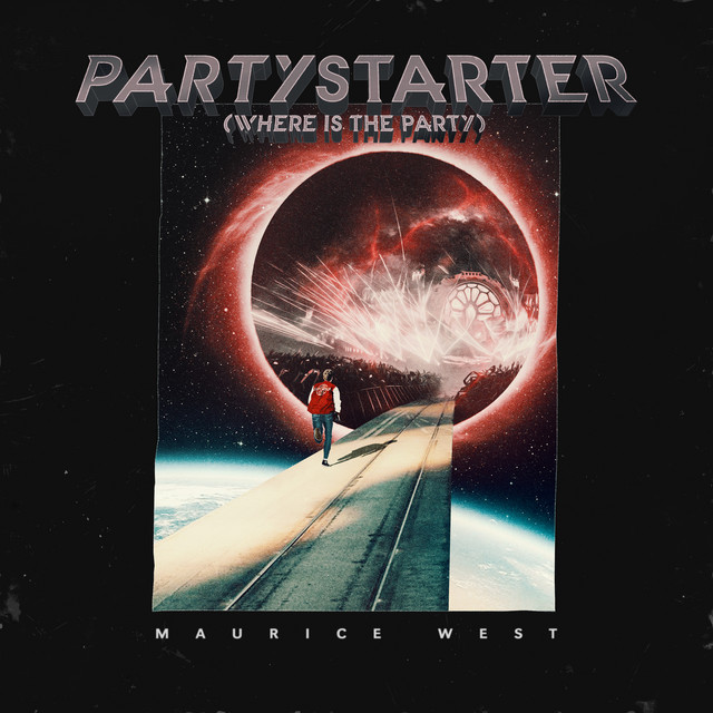 Maurice West Partystarter (Where is the Party) cover artwork