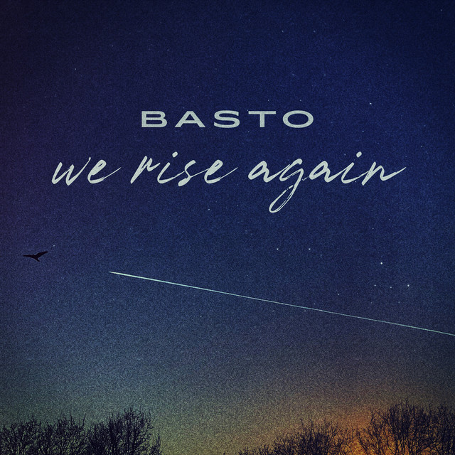Basto — We Rise Again cover artwork