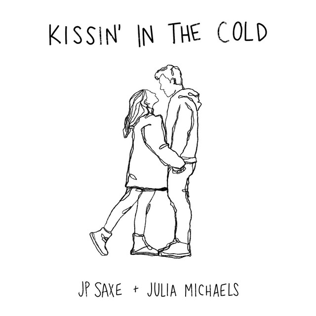 JP Saxe & Julia Michaels — Kissin&#039; in the Cold cover artwork