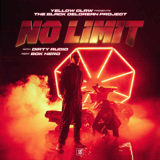 Yellow Claw & Dirty Audio featuring Bok Nero — No Limit cover artwork