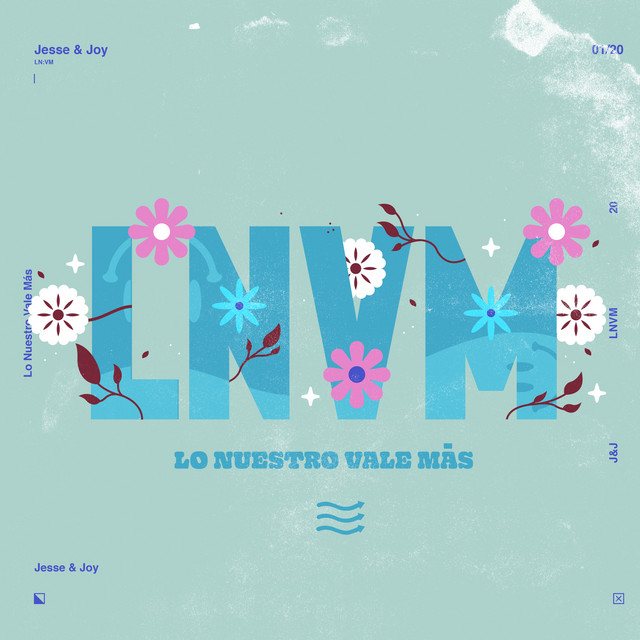 Jesse &amp; Joy — Lo Nuestro Vale Más cover artwork