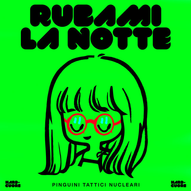 Pinguini Tattici Nucleari — Rubami La Notte cover artwork