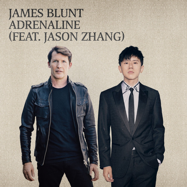 James Blunt ft. featuring Jason Zhang Adrenaline cover artwork