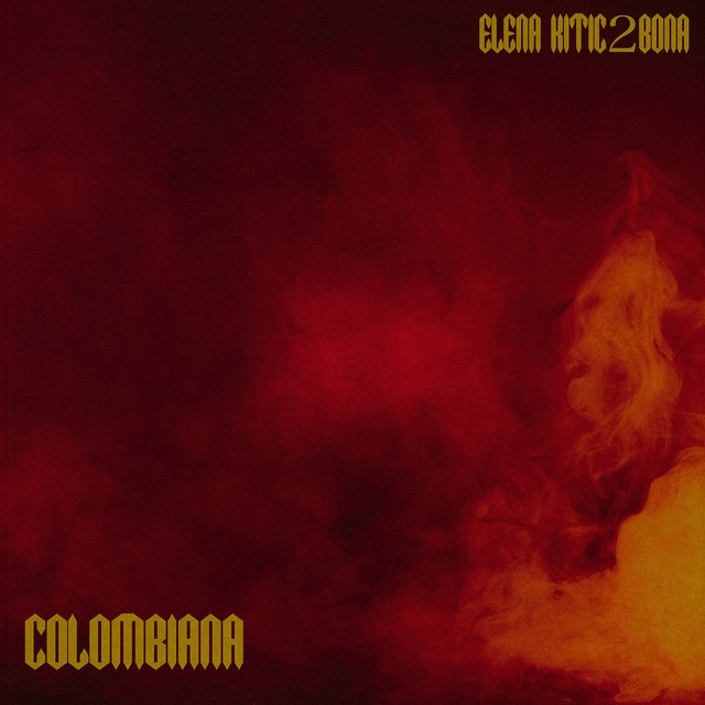 Elena Kitic & 2bona — Colombiana cover artwork