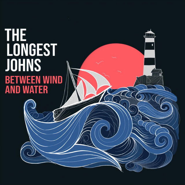 The Longest Johns Between Wind and Water cover artwork