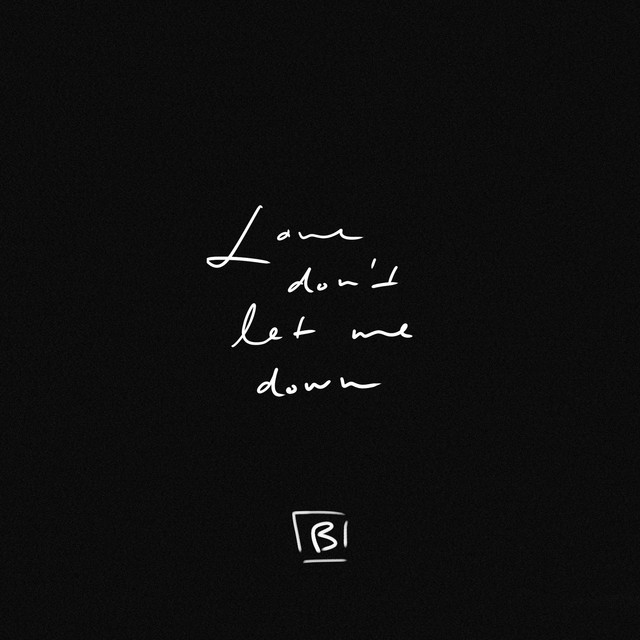 Bishara — Love Don&#039;t Let Me Down cover artwork