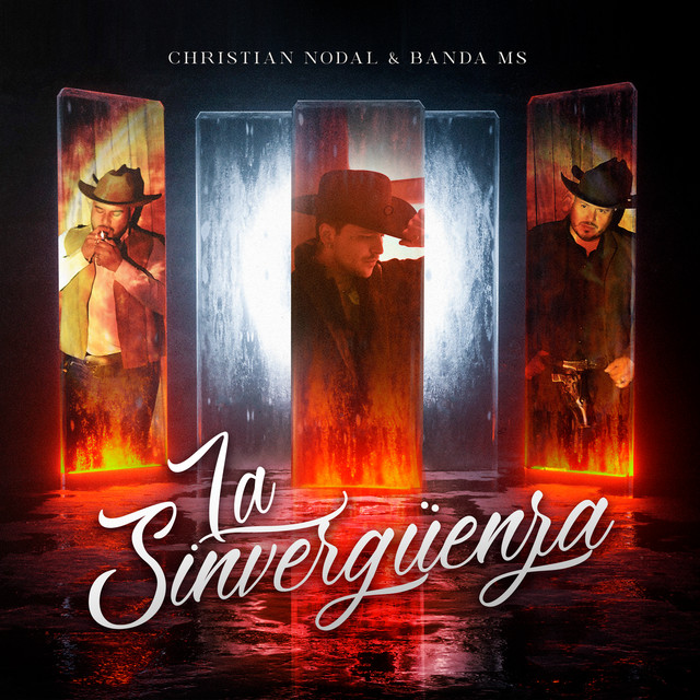 Christian Nodal featuring Banda MS de Sergio Lizárraga — La Sinvergüenza cover artwork