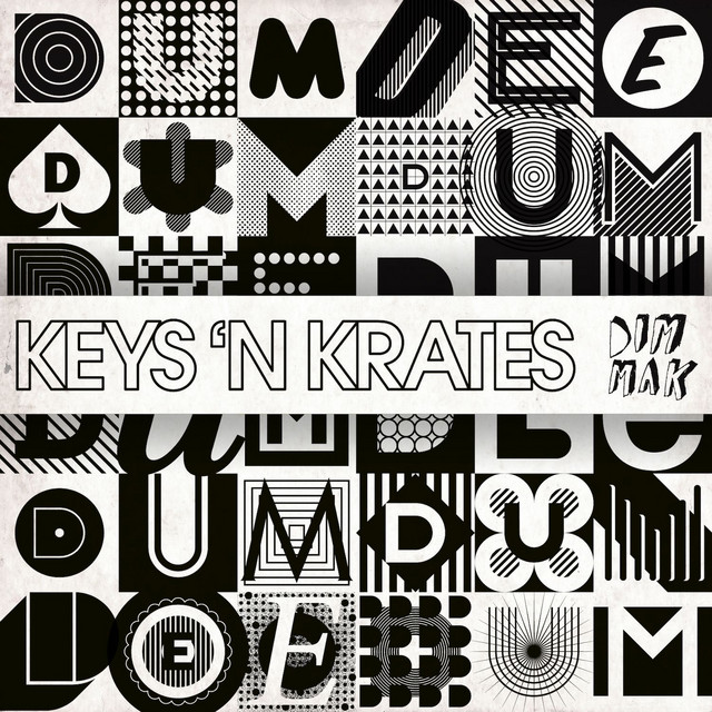 Keys N Krates — Dum Dee Dum cover artwork