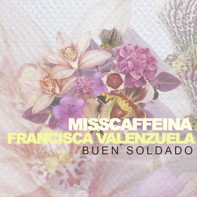 Miss Caffeina featuring Francisca Valenzuela — Buen Soldado cover artwork