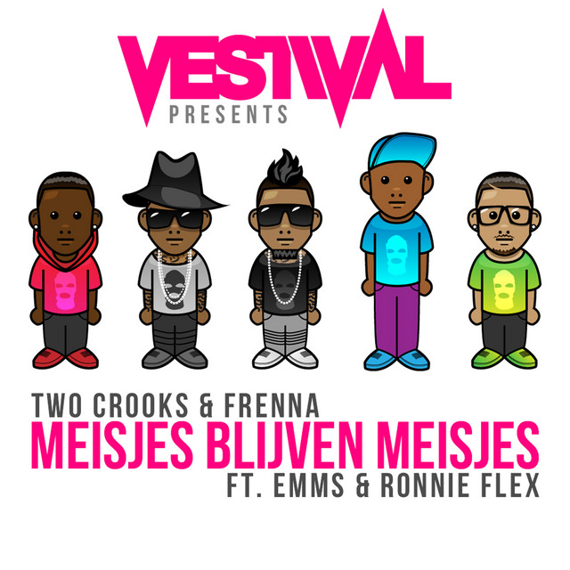 Frenna & Two Crooks featuring Emms & Ronnie Flex — Meisjes Blijven Meisjes cover artwork