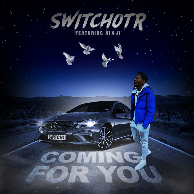 SwitchOTR ft. featuring A1 x J1 Coming for You cover artwork