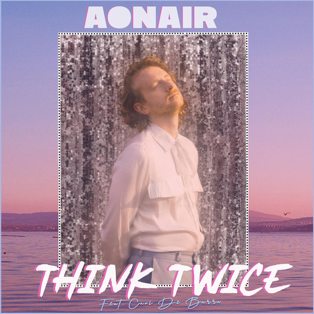 Aonair & Caoi de Barra — Think Twice cover artwork