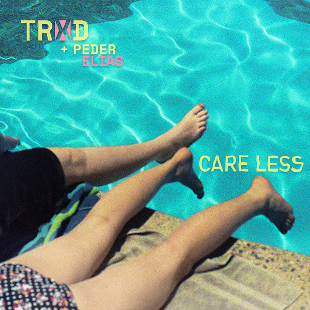 TRXD & Peder Elias Care Less cover artwork