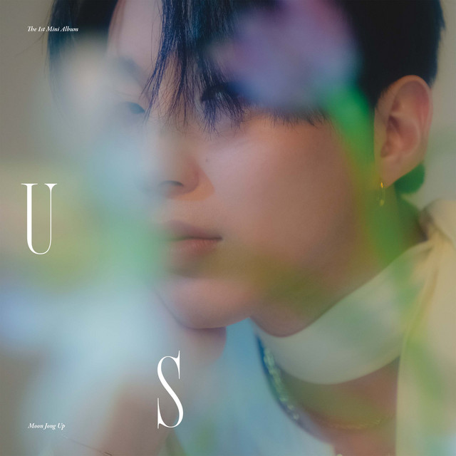 Moon Jong Up Moon Jong Up - 1st Mini Album &quot;US&quot; cover artwork