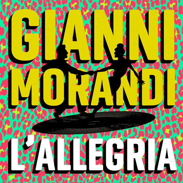 Gianni Morandi — L&#039;Allegria cover artwork