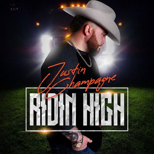Justin Champagne — Ridin High cover artwork