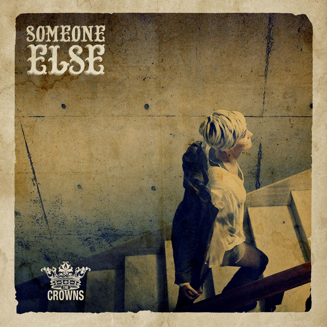 The Crowns — Someone Else cover artwork