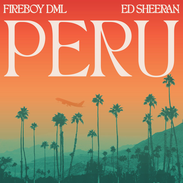 Fireboy DML & Ed Sheeran Peru cover artwork