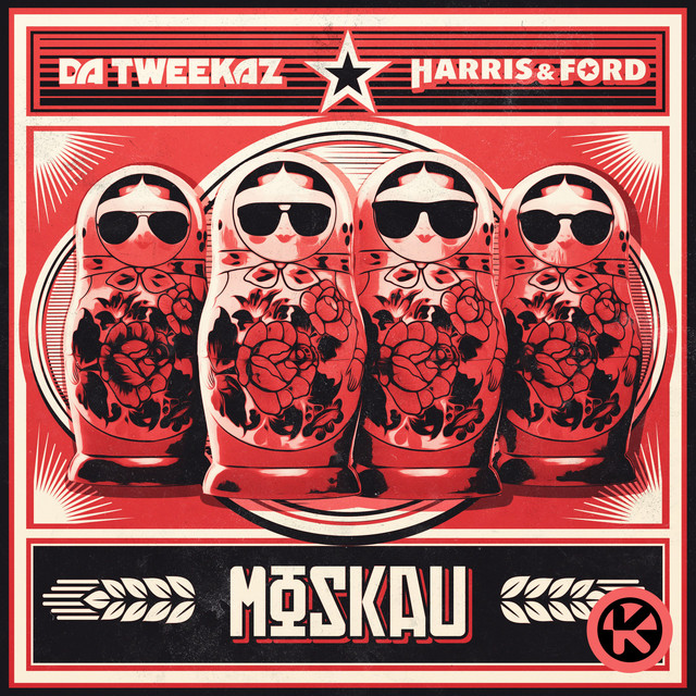 Da Tweekaz & Harris &amp; Ford Moskau cover artwork