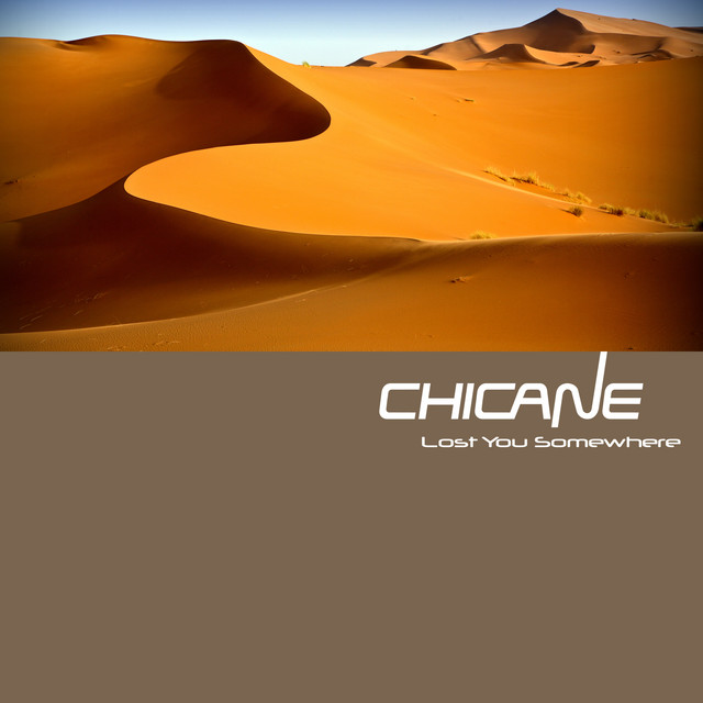 Chicane — Lost You Somewhere cover artwork