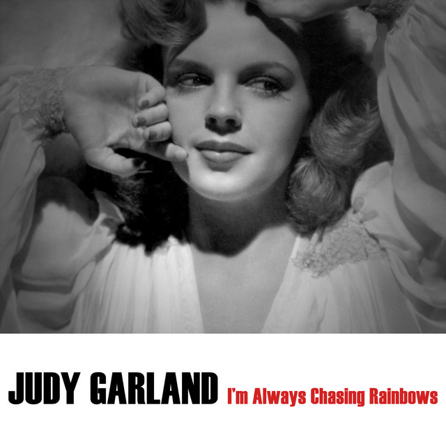 Judy Garland I&#039;m Always Chasing Rainbows cover artwork