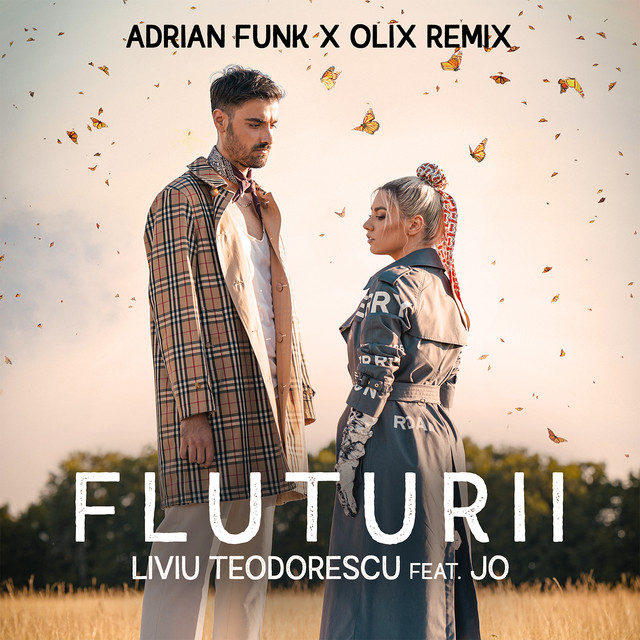 Liviu Teodorescu featuring Jo — Fluturii (Adrian Funk &amp; OLiX Remix) cover artwork