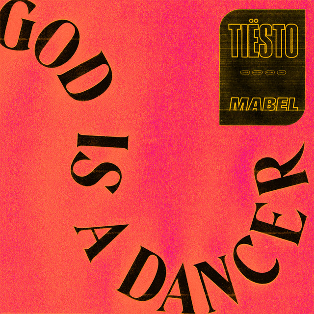 Tiësto & Mabel — God Is a Dancer cover artwork