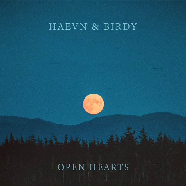 HAEVN & Birdy Open Hearts cover artwork